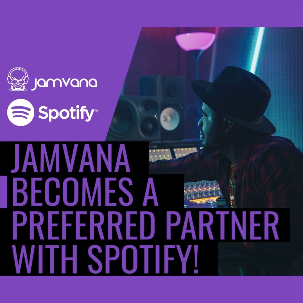 Spotify Accepts Jamvana as a Preferred Distribution Partner