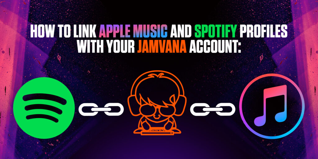 Linking Spotify and Apple Music profiles to Jamvana account