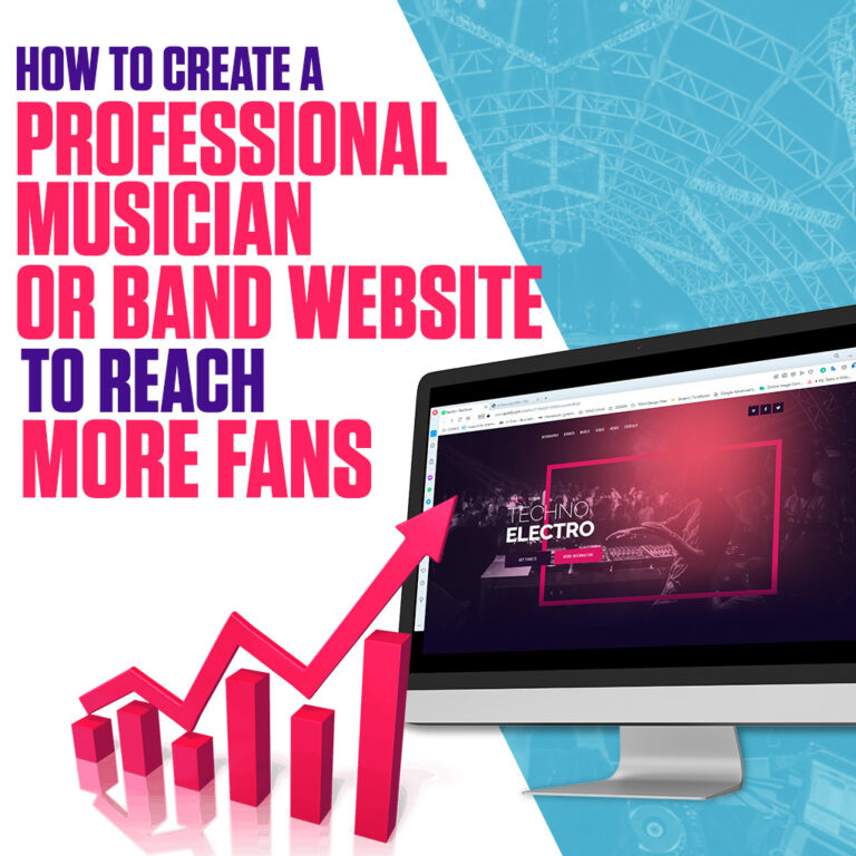 How to Create a Professional Musician or Band Website to Reach More Fans