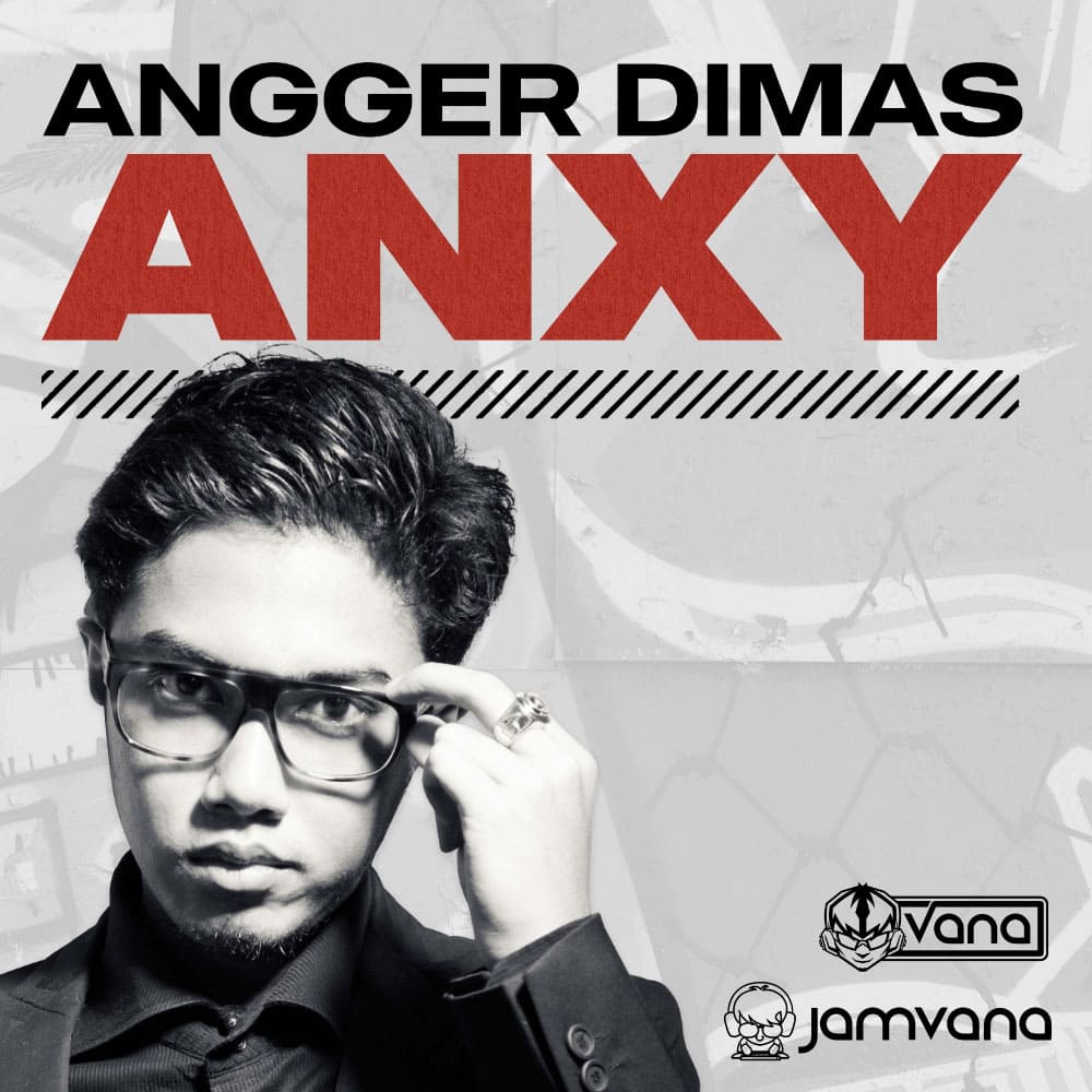 ANXY – Angger Dimas’ Latest on Vana Records!